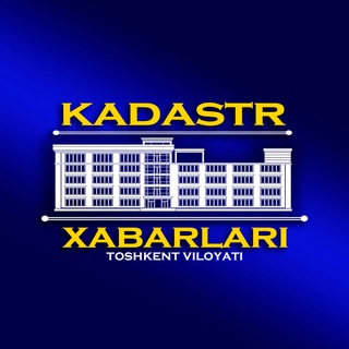 KADASTR XABARLARI | Toshkent viloyati