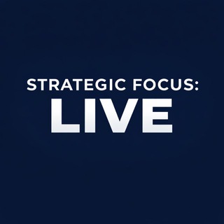 Strategic Focus: LIVE