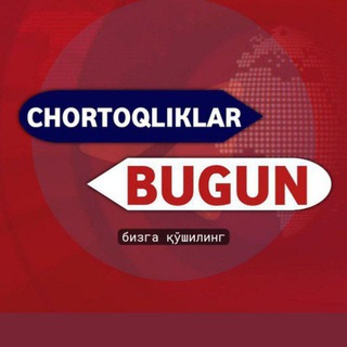 Chortoqliklar BUGUN
