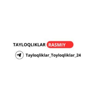 Tayloqliklar 24 🇺🇿