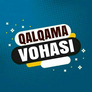 Qalqama Vohasi | 24/7 |расмий|канал