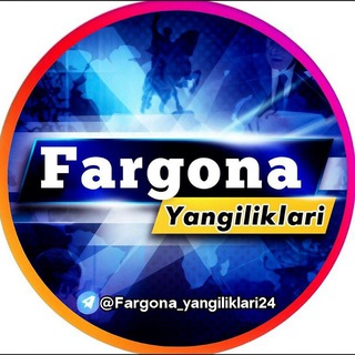 Farg‘ona Yangiliklari 24 🌐 [Расмий Канал]