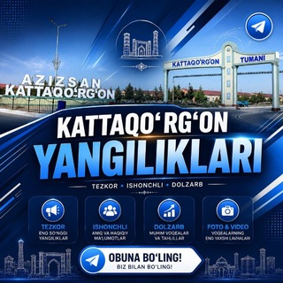 Kattaqo‘rg‘on yangiliklari/rasmiy