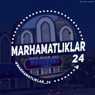 MARHAMATLIKLAR 24