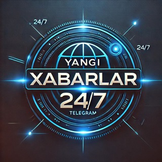 Yangi Xabarlar 24/7