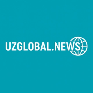 UzGlobal.News | Dunyo va O‘zbekiston yangiliklari