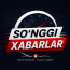So‘nggi xabarlar
