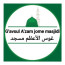 "G‘AVSUL AZAM" JOME MASJIDI