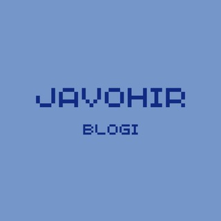 Javohir | Mutaxassislik blogi