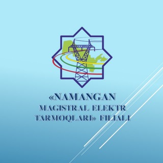 «NAMANGAN MAGISTRAL ELEKTR TARMOQLARI» FILIALI — uzbekistonmet.uz