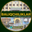 BALIQCHILIKLAR