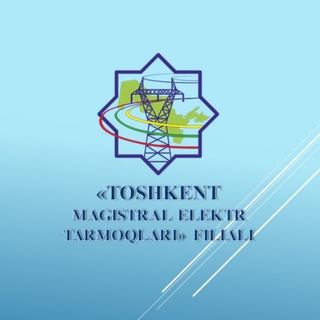 «TOSHKENT MAGISTRAL ELEKTR TARMOQLARI» FILIALI — uzbekistonmet.uz