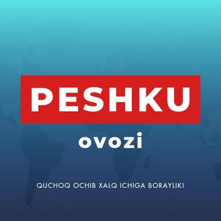 🇺🇿"PESHKU OVOZI"🇺🇿 gazetasi