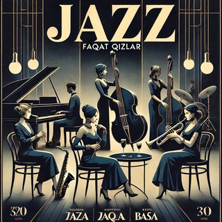 Jazzda faqat qizlar