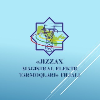 «JIZZAX MAGISTRAL ELEKTR TARMOQLARI» FILIALI — uzbekistonmet.uz
