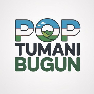 POP TUMANI BUGUNl Rasmiy kanal
