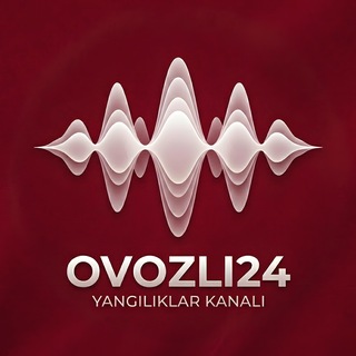 Ovozli24 | Tezkor Yangiliklar
