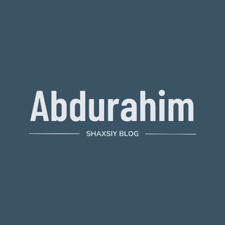 Abdurahim - shaxsiy blog™