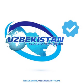 Uzbekistan | Расмий канал Тезкор Xабарлар ва Янгиликлар