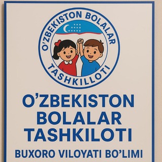 O'zbekiston bolalar tashkiloti Buxoro viloyati 📚