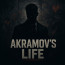 Akramov's Life