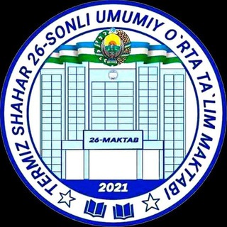 Termiz shahar 26-maktab rasmiy kanali