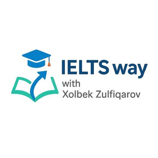 IELTS Way with Xolbek Zulfiqarov