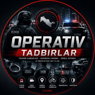 Operativ tadbirlar | Rasmiy kanal