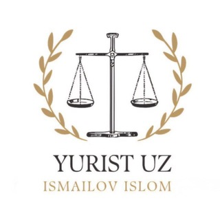 Yurist.uz 🏛️ | Islom Ismailov