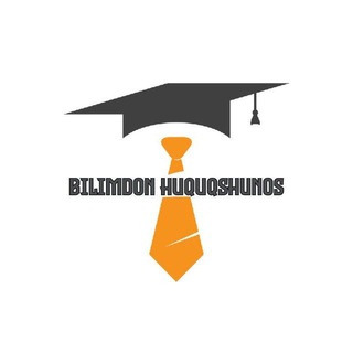 BILIMDON HUQUQSHUNOS👨‍🎓
