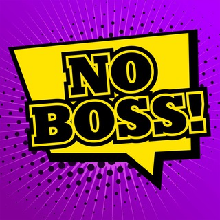 No BOSS!